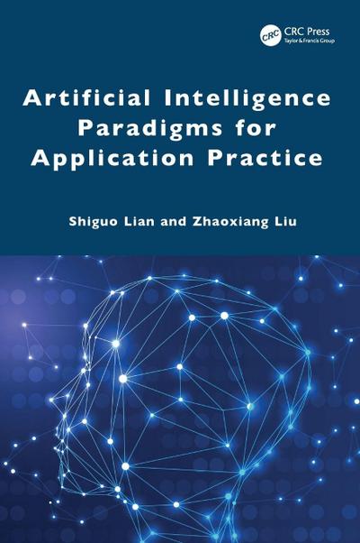 Artificial Intelligence Paradigms for Application Practice