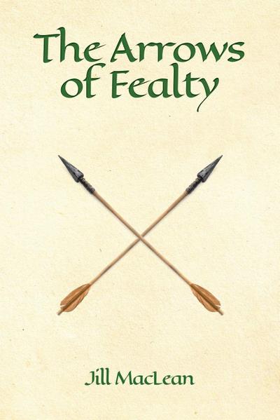 The Arrows of Fealty