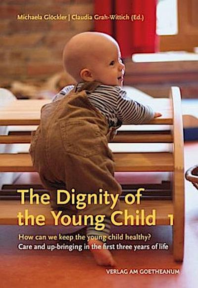 The Dignity of the Young Child. Vol.1