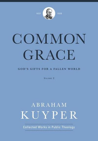 Common Grace (Volume 2)