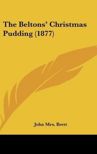 The Beltons' Christmas Pudding (1877) - John Brett