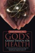 God’s Grand Design for Health