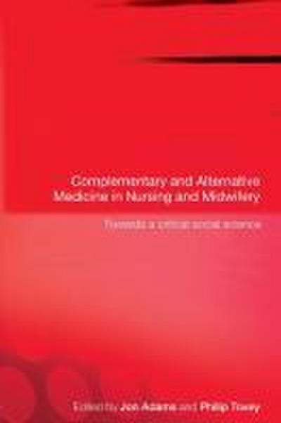 Complementary and Alternative Medicine in Nursing and Midwifery