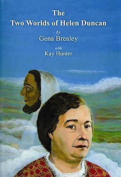 The Two Worlds of Helen Duncan