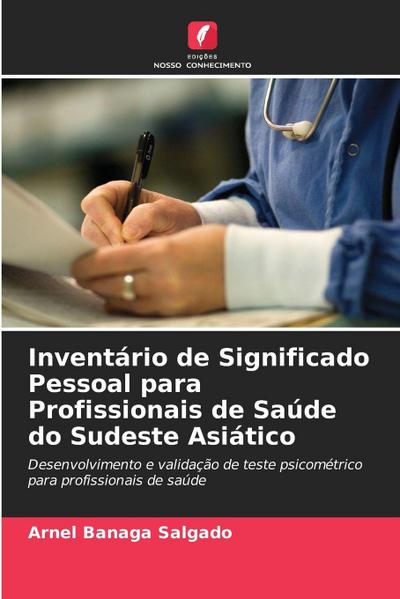 Inventário de Significado Pessoal para Profissionais de Saúde do Sudeste Asiático