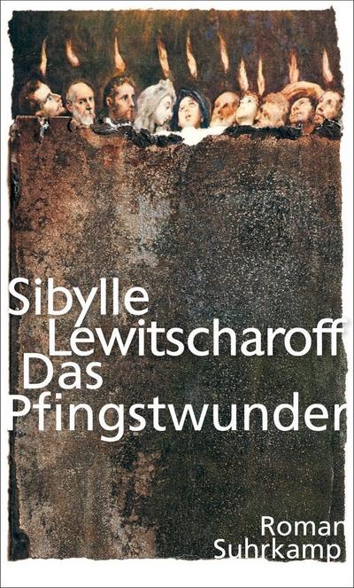Lewitscharoff, S: Pfingstwunder