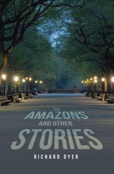 The Amazons and Other Stories