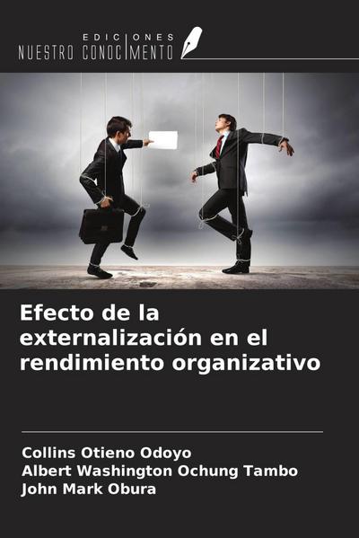 Efecto de la externalización en el rendimiento organizativo