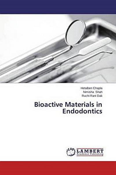 Bioactive Materials in Endodontics