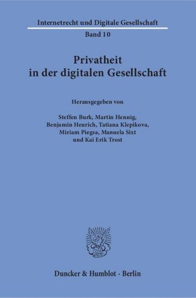 Privatheit in der digitalen Gesellschaft.