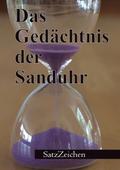 Das Gedächtnis der Sanduhr