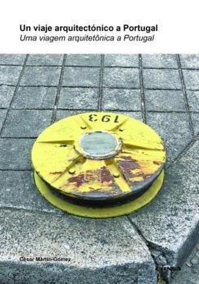 Un viaje arquitectónico a Portugal