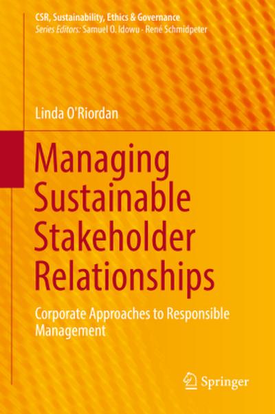 Managing Sustainable Stakeholder Relationships