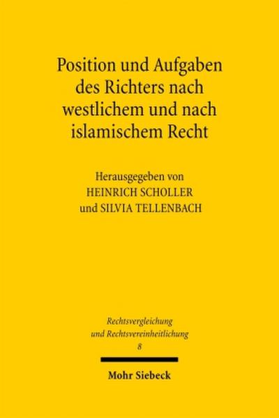 Position und Aufgaben des Richters nach westlichem und nach islamischem Recht