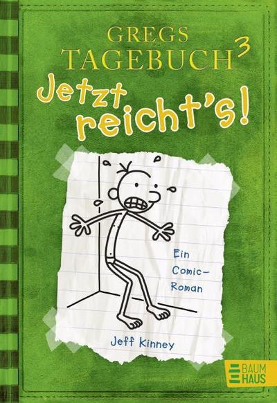 Gregs Tagebuch 03: Jetzt reichts!