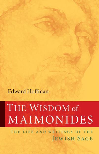 The Wisdom of Maimonides