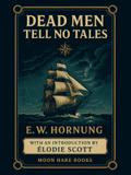Dead Men Tell No Tales