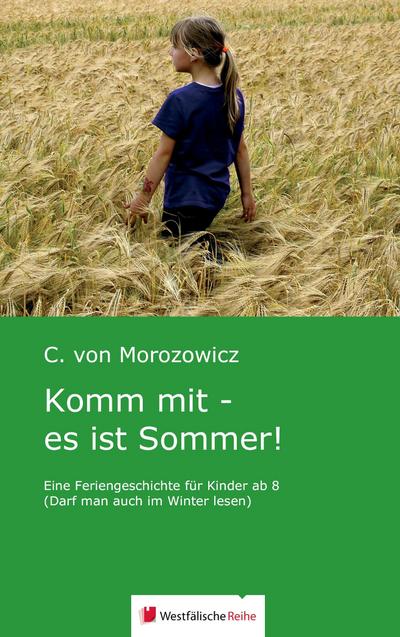 Komm mit - es ist Sommer!