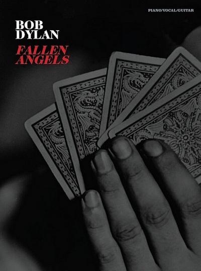 Bob Dylan: Fallen Angels Songbook (PVG)