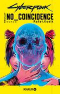 Cyberpunk 2077: No Coincidence von Rafal Kosik | Ebook