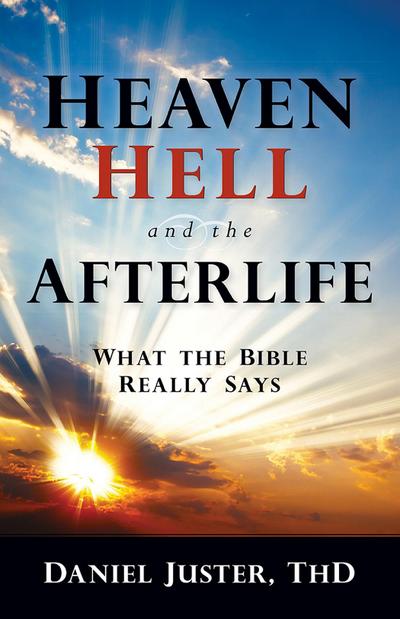 Heaven, Hell, and the Afterlife