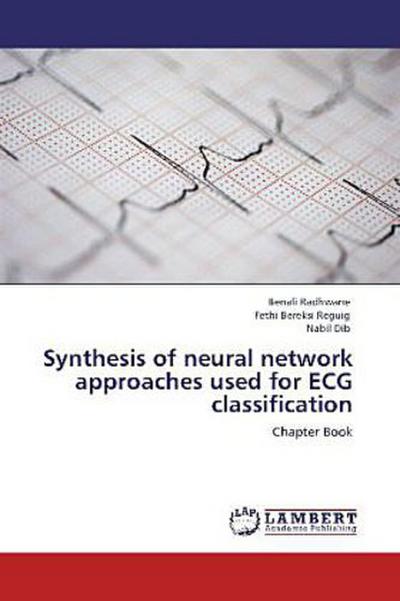 Synthesis of neural network approaches used for ECG classification
