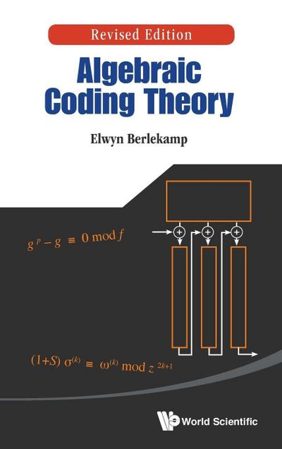 ALGEBRAIC CODING THEORY (REV ED)