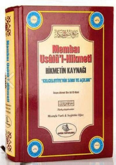 Membai Uslül-Hikmeti - Hikmetin Kaynagi Ciltli
