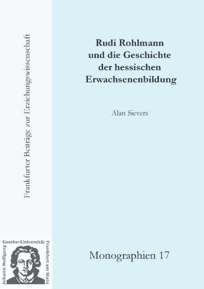 Rudi Rohlmann und die Geschichte der hessischen Erwachsenenbildung