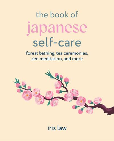 The Book of Japanese Self-Care