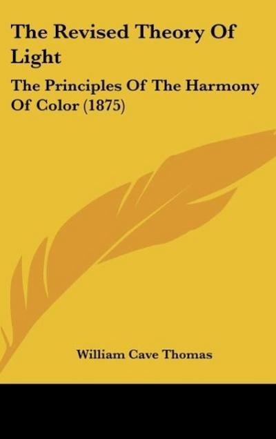 The Revised Theory Of Light