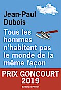 Tous les hommes n’habitent pas le monde de la même façon