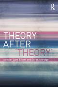 Theory After ’Theory’
