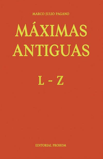 Máximas Antiguas: L - Z