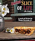 Another Slice of Life