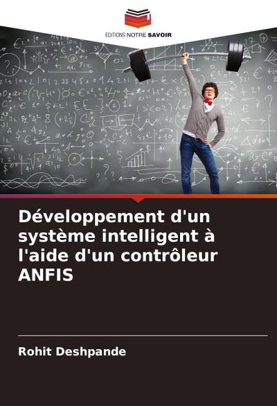 Développement d’un système intelligent à l’aide d’un contrôleur ANFIS