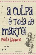 A Culpa É Toda de Marte!