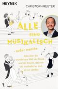 Alle sind musikalisch – außer manche