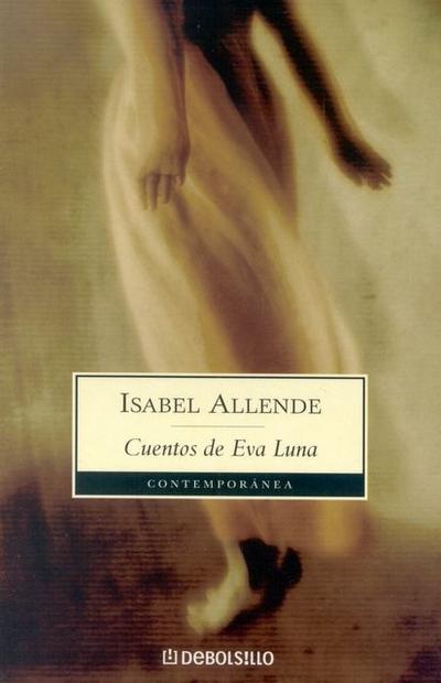 Cuentos de Eva Luna (Contemporánea) - Isabel Allende