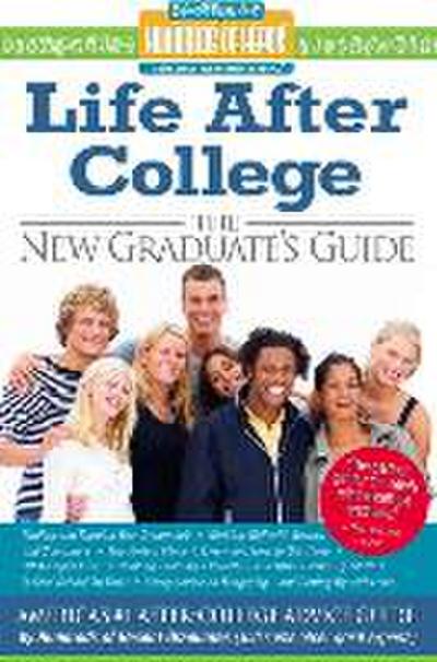 Life After College: The New Graduate’s Guide