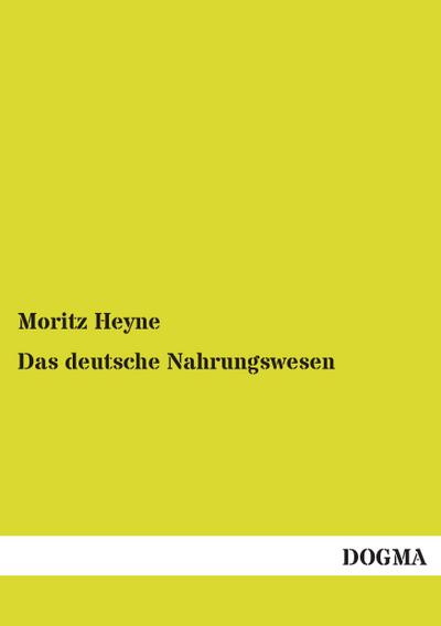 Das deutsche Nahrungswesen