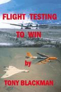 Flight Testing to Win