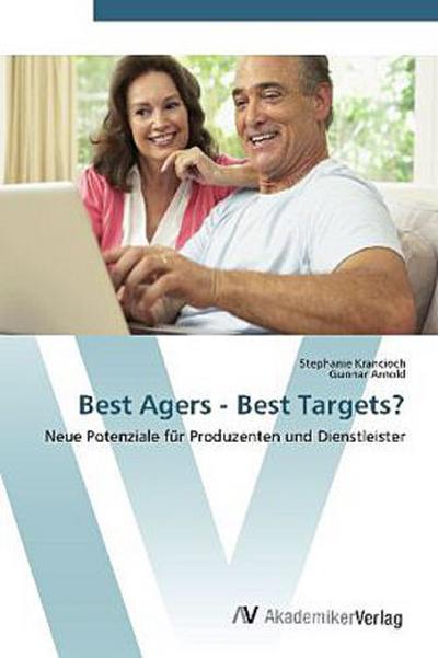 Best Agers - Best Targets?