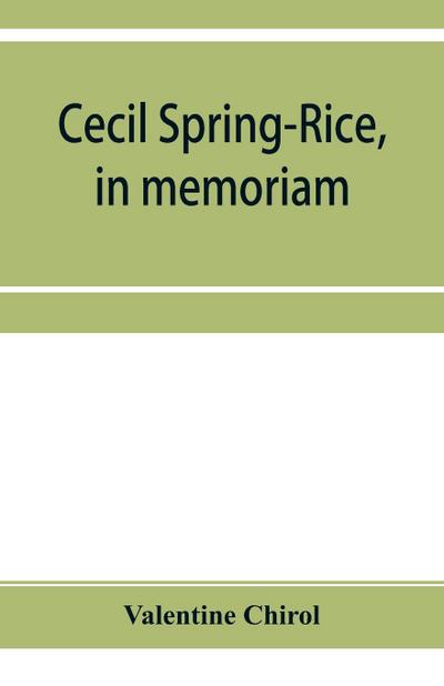 Cecil Spring-Rice, in memoriam