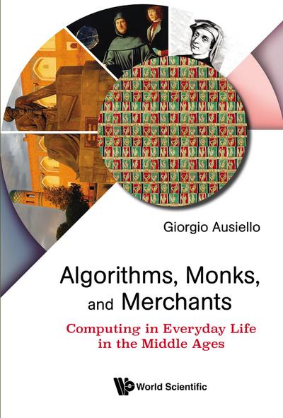 ALGORITHMS, MONKS, AND MERCHANTS
