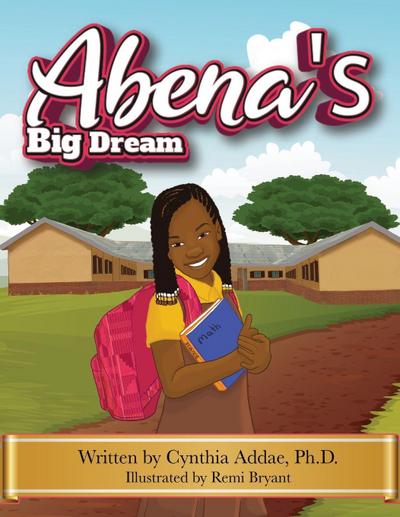 Abena’s Big Dream