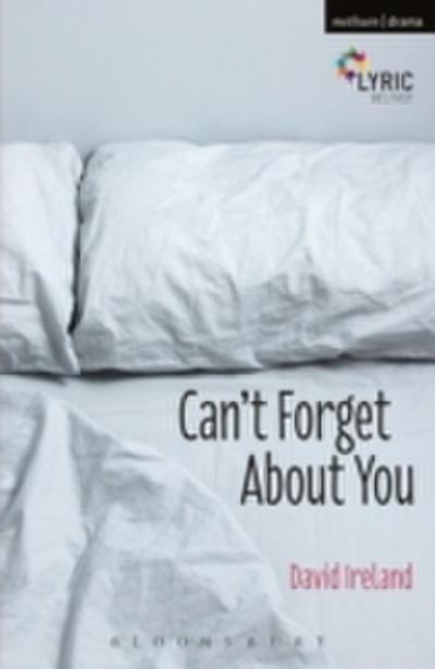 Can’t Forget About You