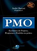 PMO - Escritórios de Projetos, Programas e Portfólio na prática