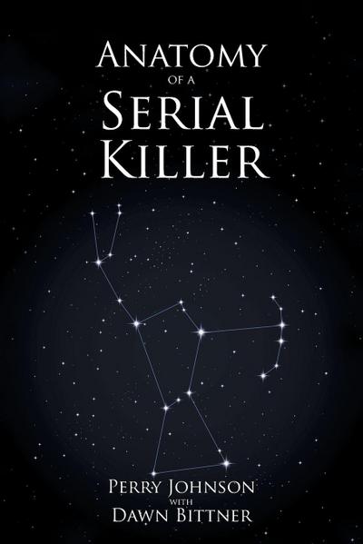 Anatomy of a Serial Killer