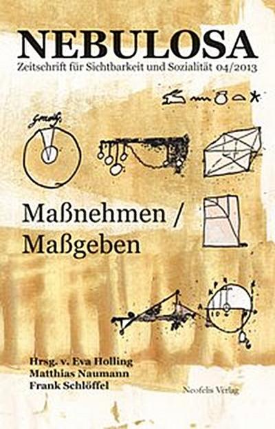 Maßnehmen / Maßgeben